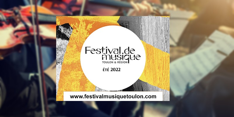 illustration de Le Festival de Musique de Toulon
