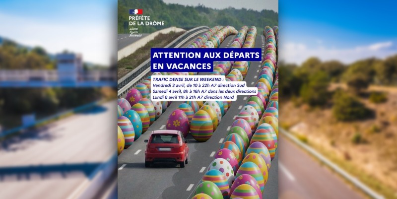 Bouchons sur A7 à Valence ce week-end : la préfecture de la Drôme mise sur l’humour pour prévenir