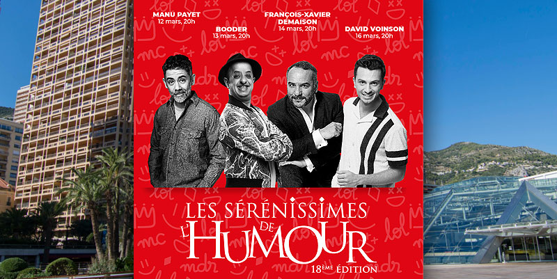 Le rire à l'honneur à l’occasion de la 18e édition des Sérénissimes de l'Humour à Monaco