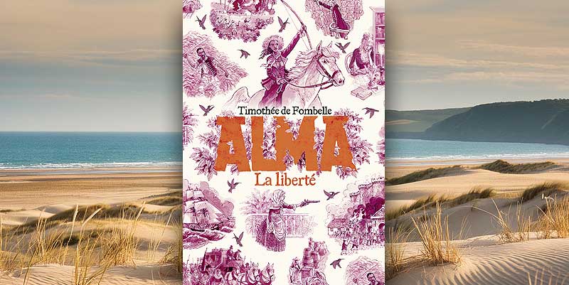 illustration de ''Alma, la liberté'' de Timothée de Fombelle