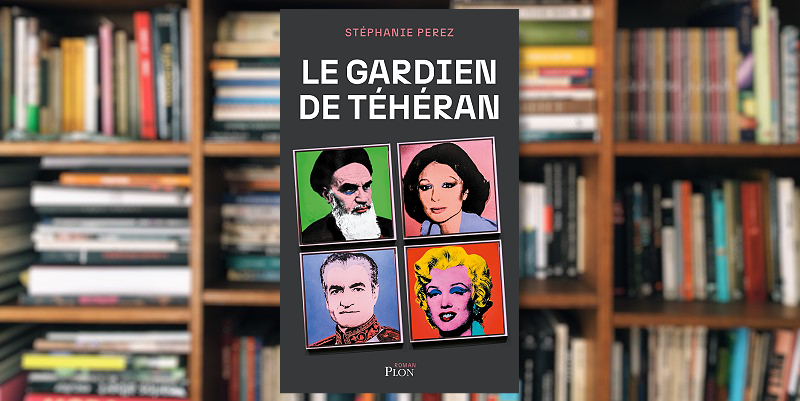 illustration de ''Le Gardien de Téhéran'' de Stéphanie Perez