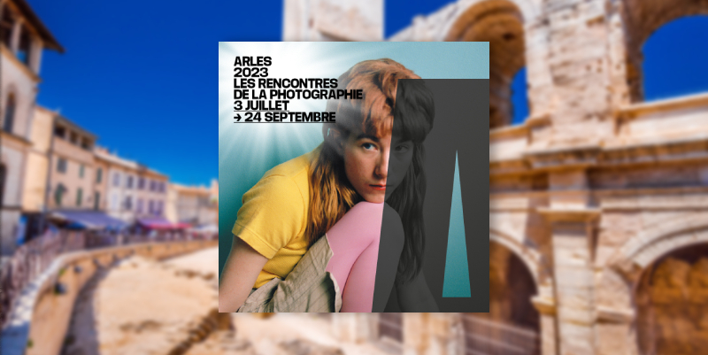 Les rencontres de la photographie d’Arles