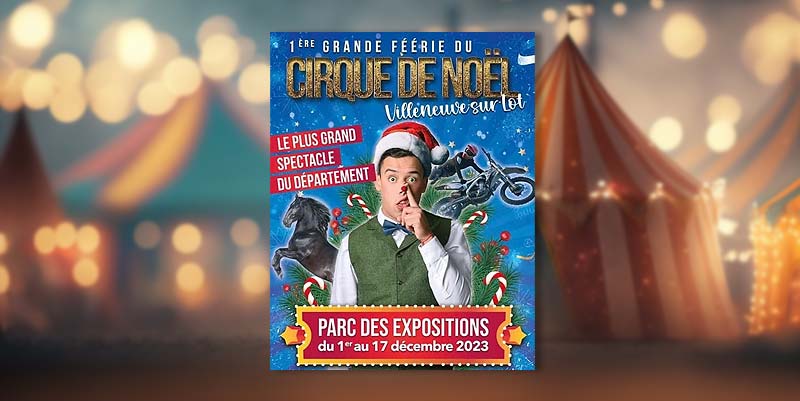 illustration de Un Cirque de Noël dans le Lot-et-Garonne