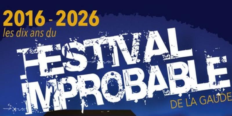 2 week-end de musique et de fête à la Gaude, pour les 10 ans de l'Improbable