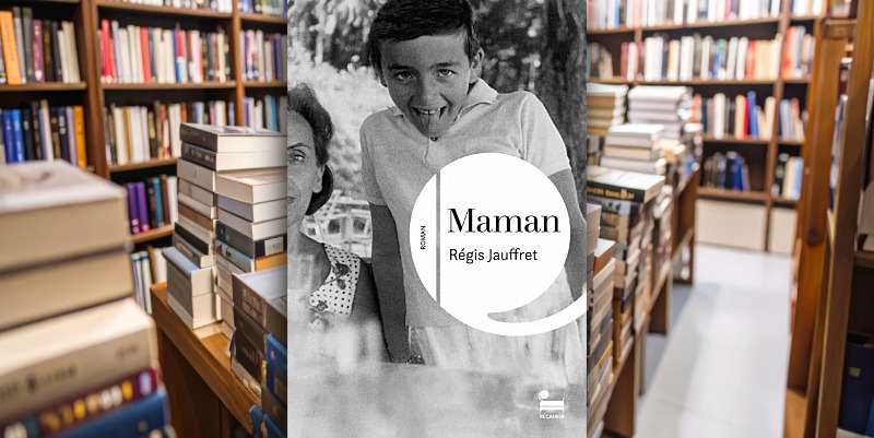 ''Maman'' de Régis Jauffret