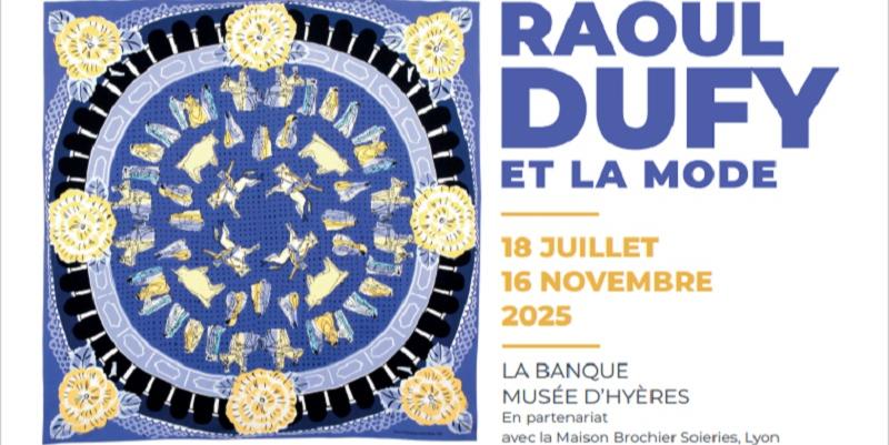 Raoul Dufy, peintre de la joie et de la mode à Hyères