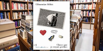 "Choses que je croyais perdues" de Clémentine Mélois