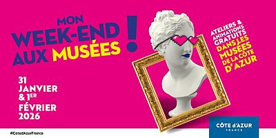 Mon week-end aux Musées dans toutes les Alpes-Maritimes
