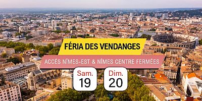 Feria des Vendanges : deux entrées sur A9 et A54 à Nîmes fermés les nuits de samedi et dimanche